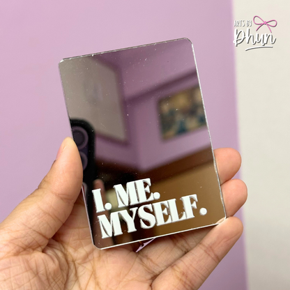 Phone Mirrors (I, me, myself)